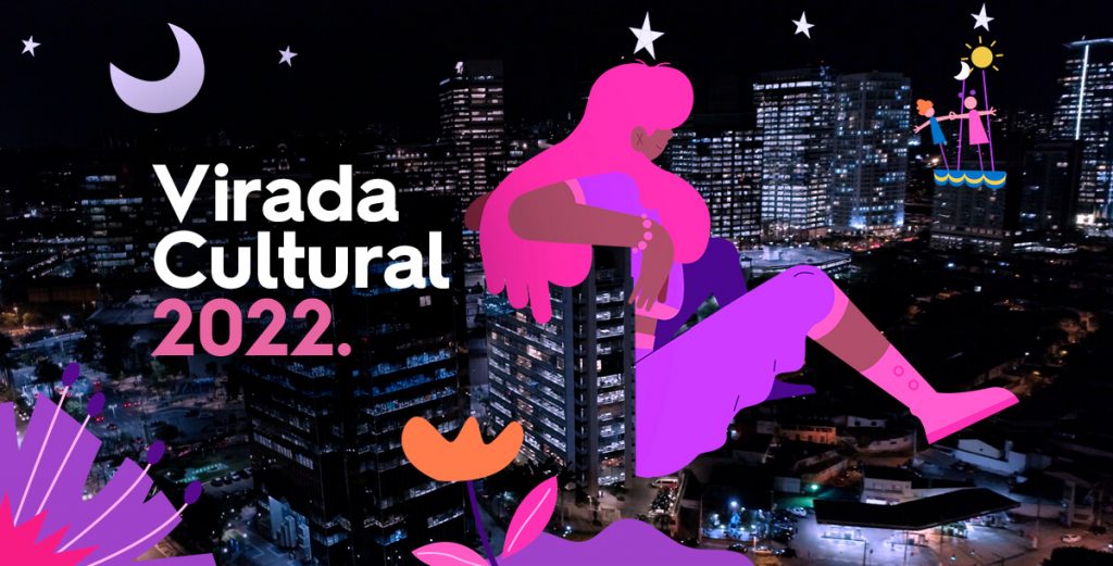 Festa na Cidade. Virada Cultural São Paulo 2022 - Por Fernando Migliaccio